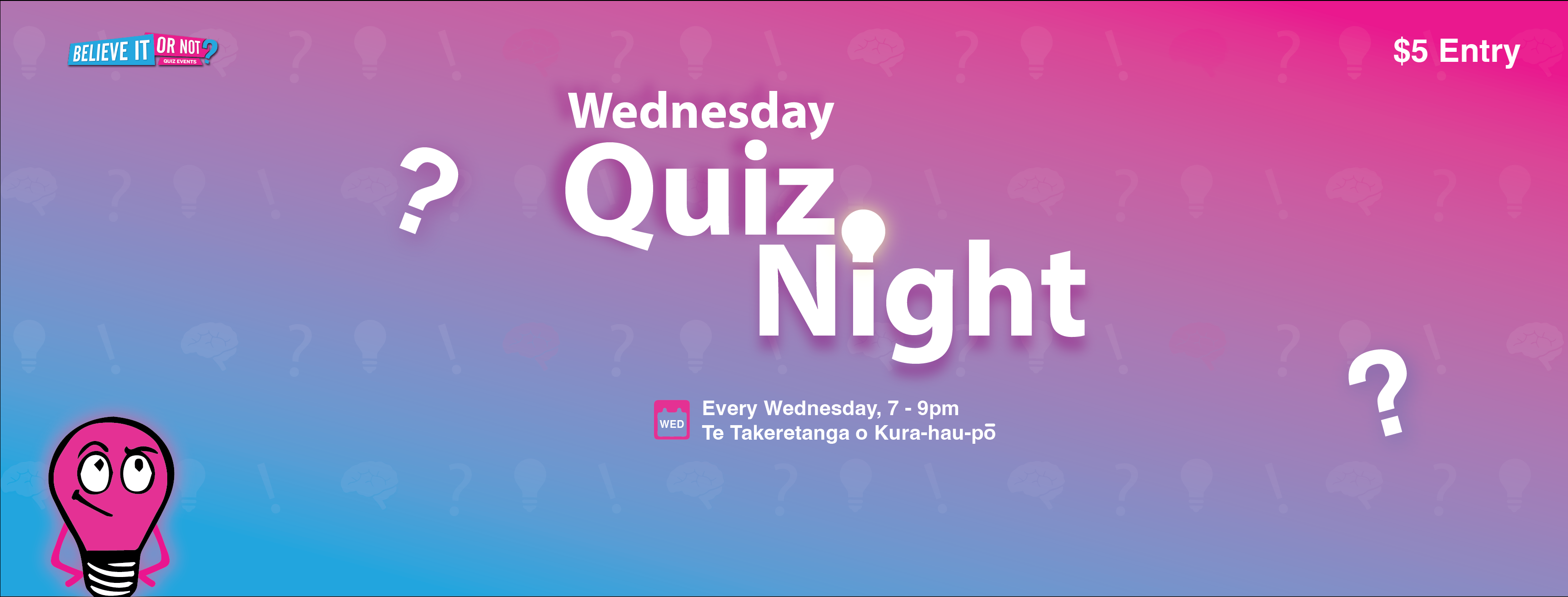 Quiz Night, every Wednesday 7 to 9pm. $5 entry.