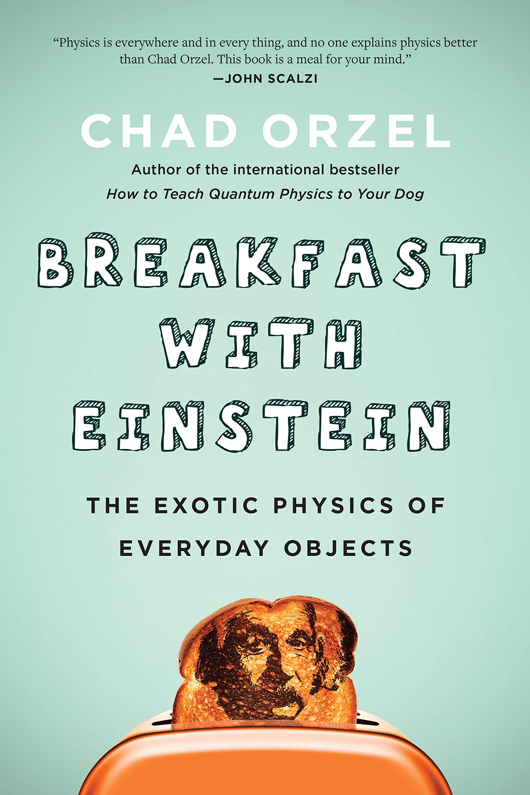 Book, Breakfast With Einstein by Chad Orzel.