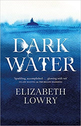 Book cover, Dark Water by Elizabeth Lowry.