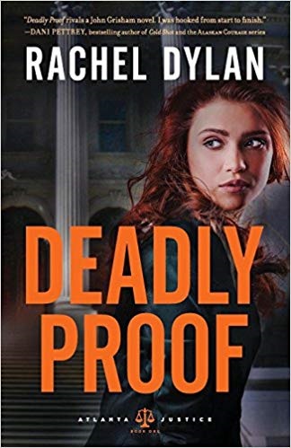 Book cover, Deadly Proof by Rachel Dylan.