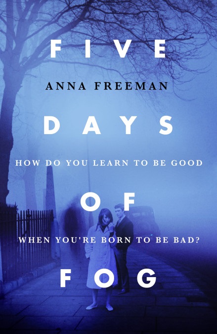 Book, Five Days of Fog by Anna Freeman.