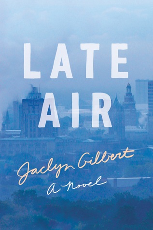 Book, Late Air by Jaclyn Gilbert