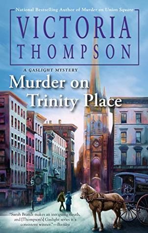 Book cover of a city. Murder on Trinity Place by Victoria Thompson.