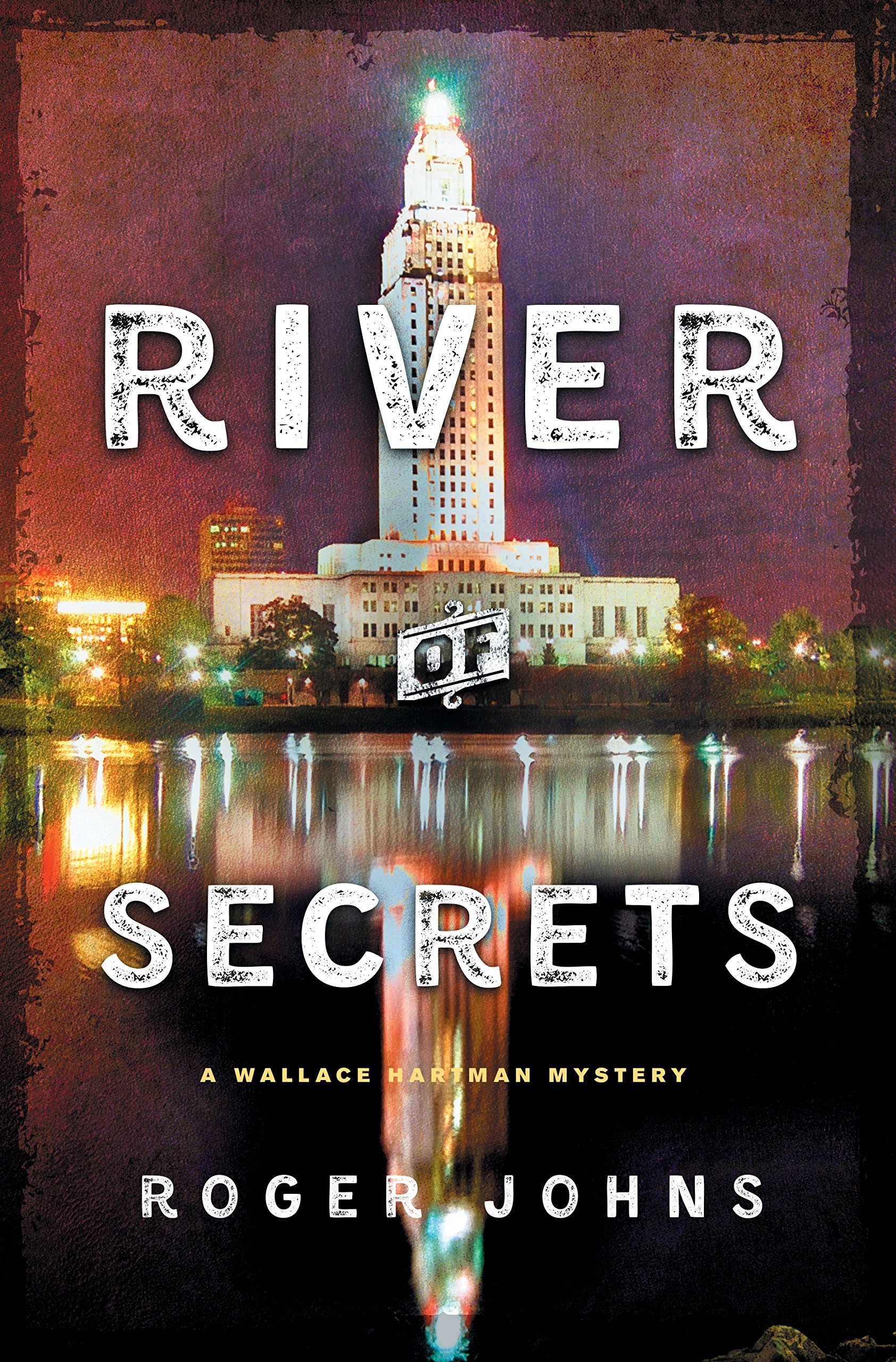 River of Secrets by Roger Johns