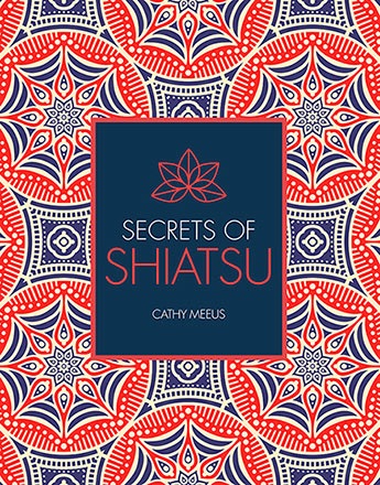 Book Cover, Secrets of Shiatsu by Cathy Meeus.