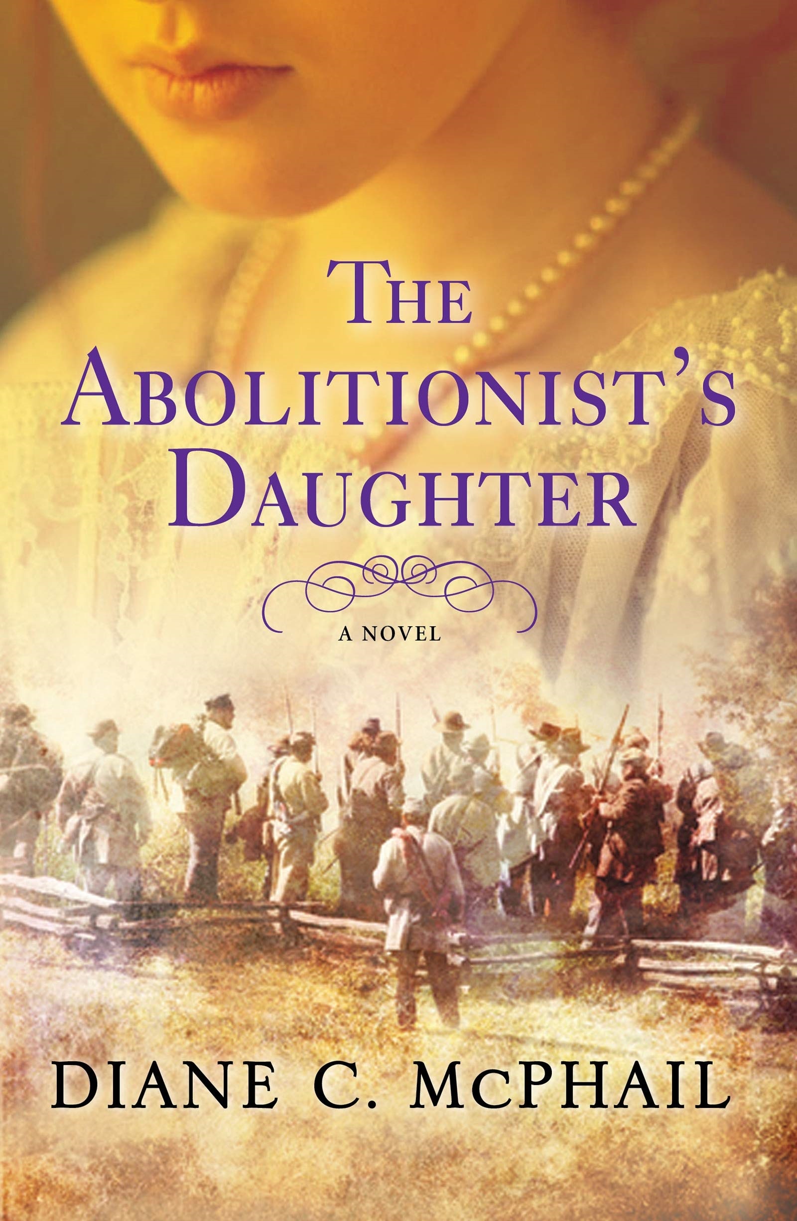 Book cover, The Abolitionist's Daughter by Diane C. McPhail.
