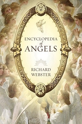 Book Cover, The Encyclopedia of Angels by Richard Webster.