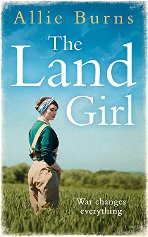 Book cover, The Land Girl by Alice Burns.