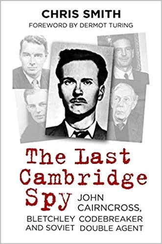 Black and white photos of men. The Last Cambridge Spy by Chris Smith.