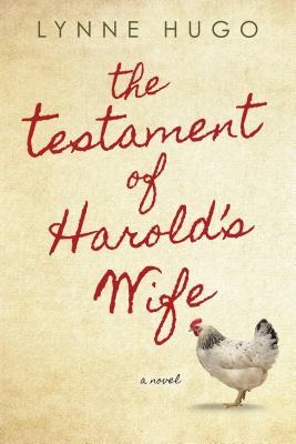 Book, The testament of Harolds Wife by Lynne Hugo.