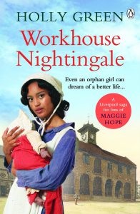 Workhouse Nightingale by Holly Green 