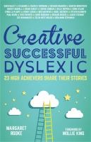Creative Successful Dyslexic Book Cover